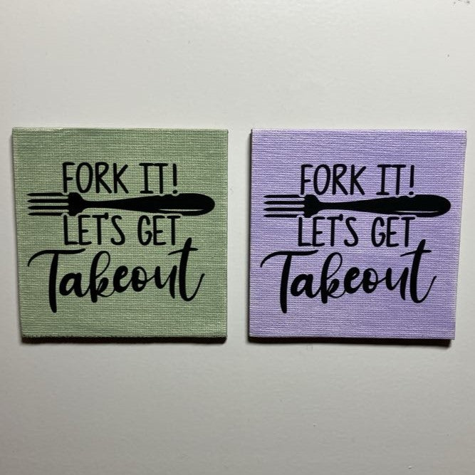 Fork it! Let's get takeout,  3" magnet, multiple options