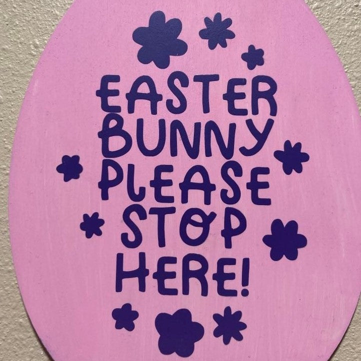 Easter Bunny Please Stop Here, Wooden Sign, close up