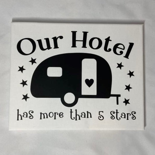 Our Hotel Has More Than 5 Stars Camping Sign