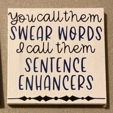 You Call Them Swear Words/Sentence Enhancer Magnet